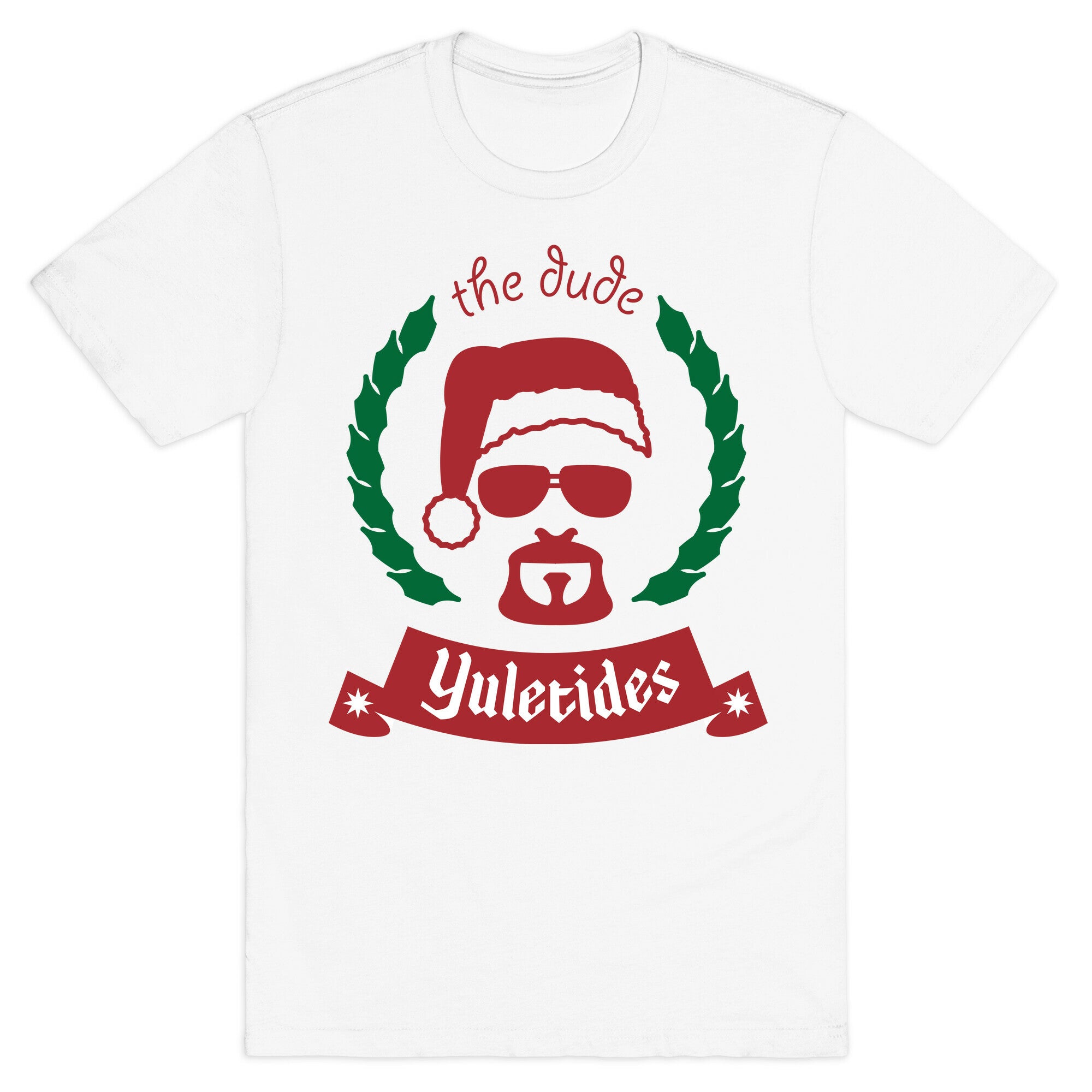 The Dude Yuletides T-Shirt